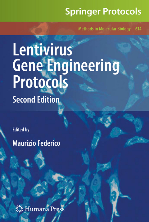 Lentivirus Gene Engineering Protocols - 