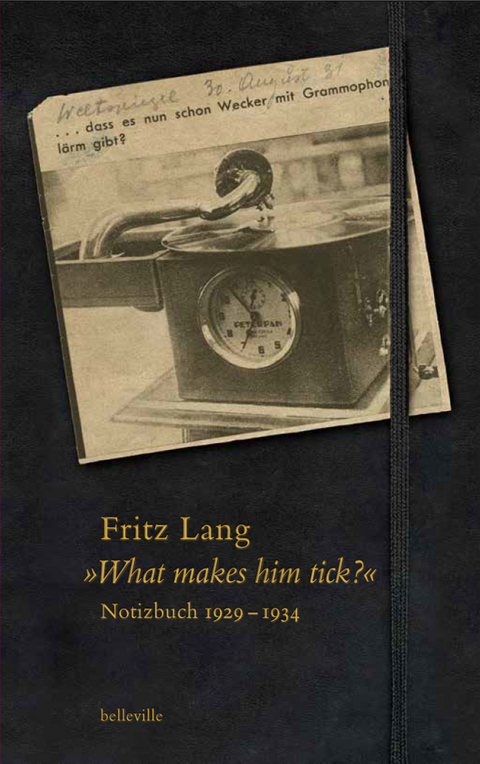 „What makes him tick?” - Fritz Lang