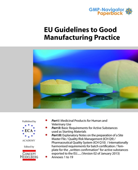 EU Guidelines to Good Manufacturing Practice
