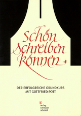 Schön schreiben können - Gottfried, Pott