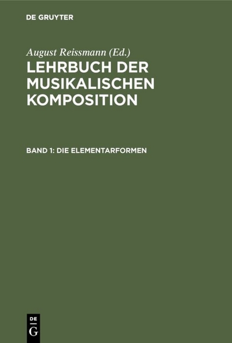 Lehrbuch der musikalischen Komposition / Die Elementarformen - 