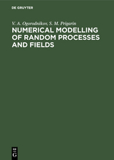 Numerical Modelling of Random Processes and Fields - Ogorodnikov, V. A.; Prigarin, S. M.