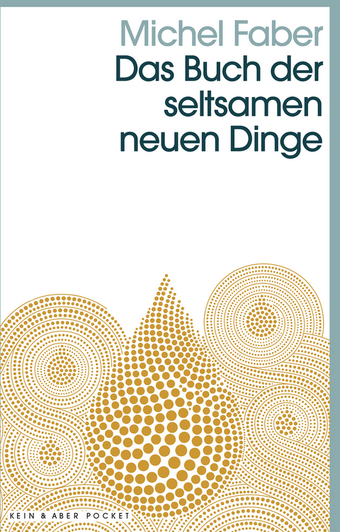 Das Buch der seltsamen neuen Dinge - Michel Faber