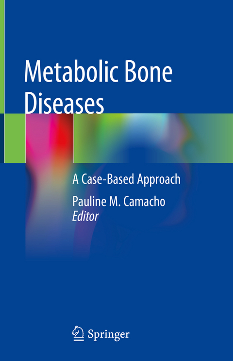Metabolic Bone Diseases - 