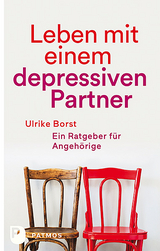 Leben mit einem depressiven Partner - Borst, Ulrike