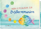 Mein Fotoalbum zur Erstkommunion - 