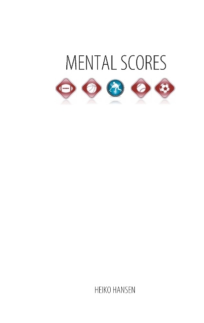 Mental Scores - Heiko Hansen