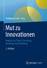 Mut zu Innovationen - Scholl, Wolfgang