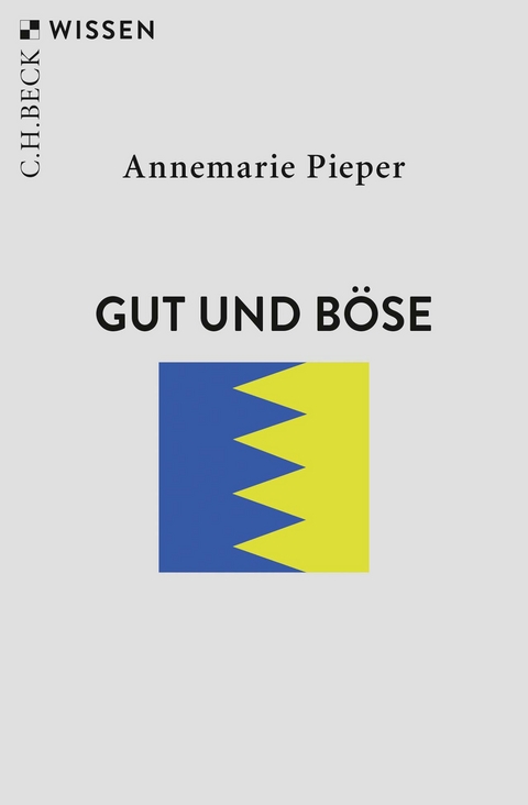 Gut und Böse - Annemarie Pieper