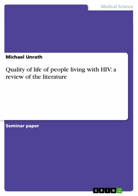 Quality of life of people living with HIV: a review of the literature - Michael Unrath