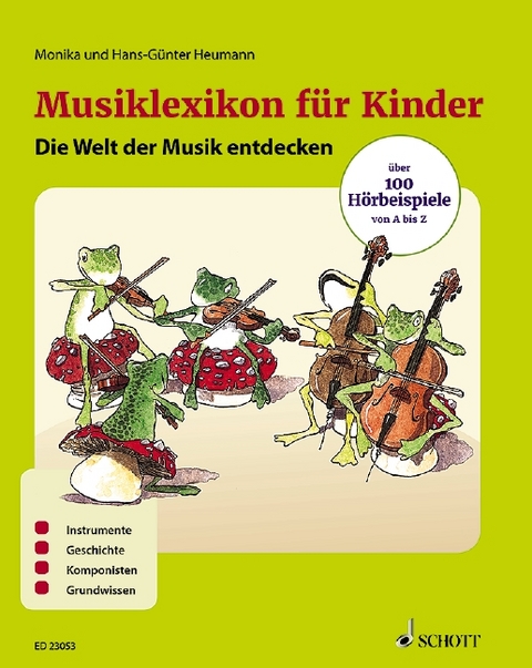 Musiklexikon für Kinder - Monika Heumann, Hans-Günter Heumann