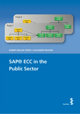 SAP® ECC in the Public Sector - Alexander Prosser, Robert Müller - Török