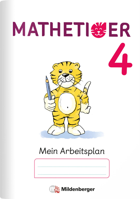 Mathetiger 4 – Arbeitsplan zur Buchausgabe (VPE 10) - Thomas Laubis, Eva Schnitzer