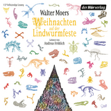 Weihnachten auf der Lindwurmfeste - Walter Moers