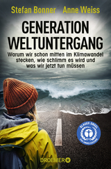 Generation Weltuntergang - Stefan Bonner, Anne Weiss