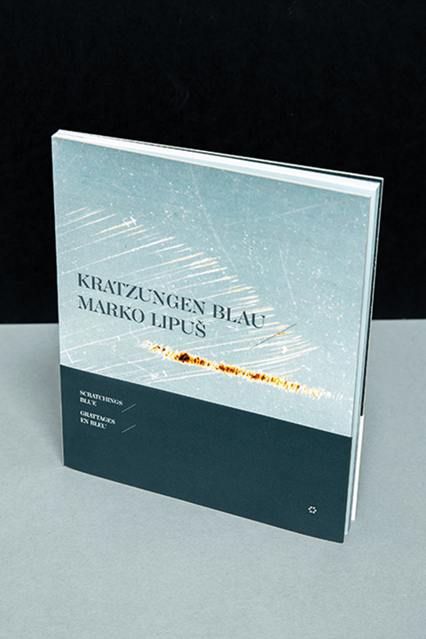 Kratzungen Blau - Marko Lipus