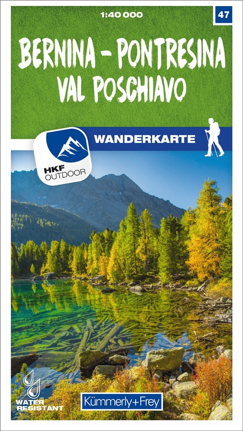 Kümmerly+Frey Wanderkarte 47 Bernina, Pontresina, Val Poschiavo 1:40.000