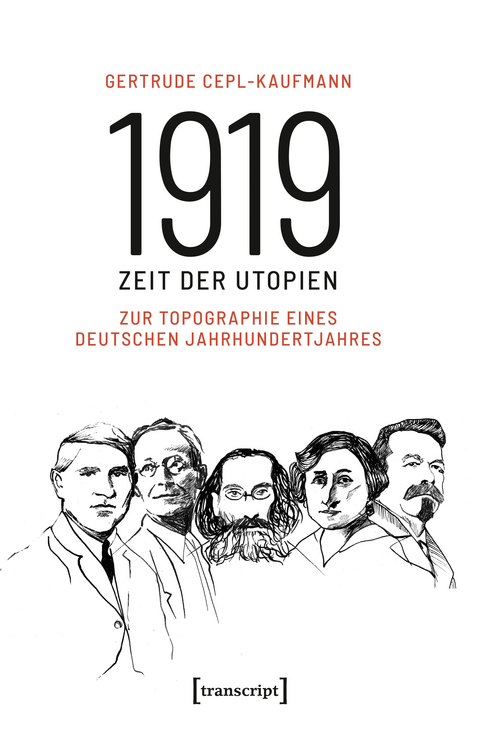 1919 – Zeit der Utopien - Gertrude Cepl-Kaufmann