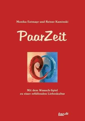 PaarZeit - Monika Entmayr, Reiner Kaminski
