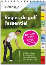 Règles de golf, l’essentiel - Ton-That, Yves C.