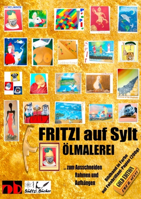 FRITZI auf Sylt - ÖLMALEREI - Kunst in Fotobrillant-Druck - Uwe H. Sültz