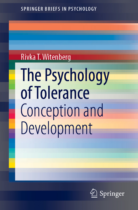 The Psychology of Tolerance - Rivka T. Witenberg