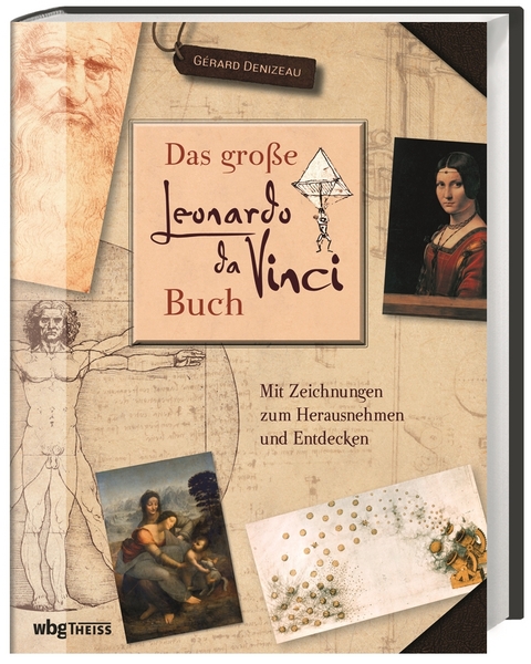 Das große Leonardo da Vinci-Buch - Gérard Denizeau