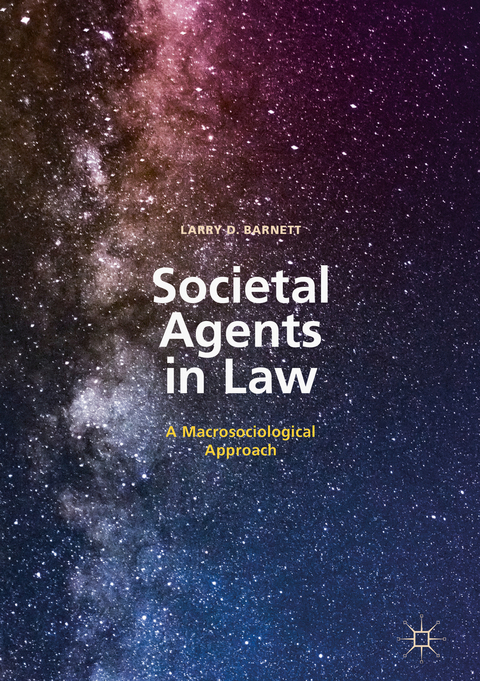 Societal Agents in Law - Larry D. Barnett