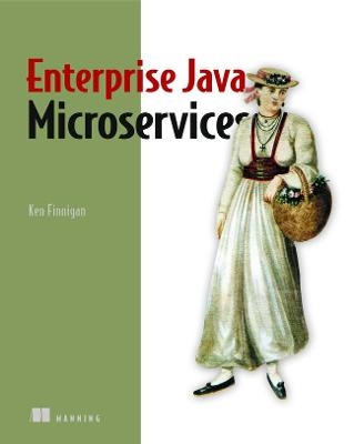 Enterprise Java Microservices - Ken Finnigan