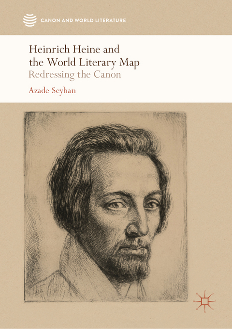 Heinrich Heine and the World Literary Map - Azade Seyhan