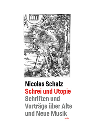Schrei und Utopie - Nicolas Schalz