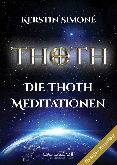 Die Thoth Meditationen - Kerstin Simoné