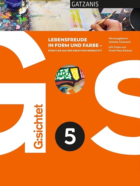 G:sichtet 5 - Lebensfreude in Form und Farbe - 