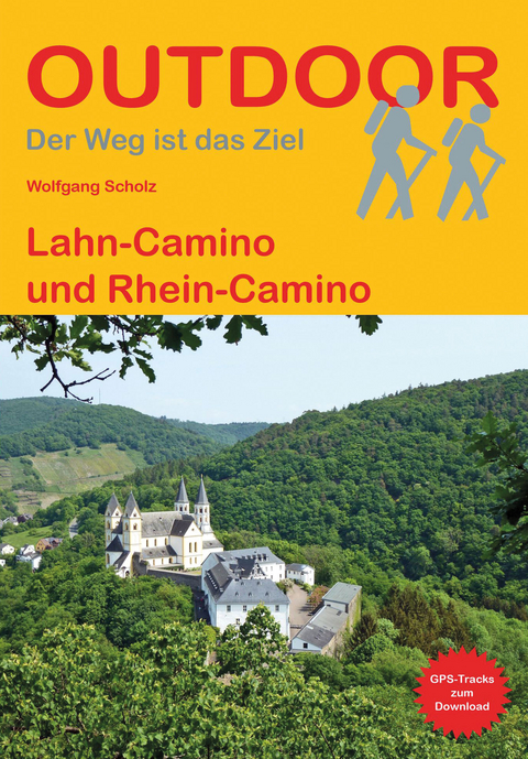 Lahn-Camino und Rhein-Camino - Wolfgang Scholz
