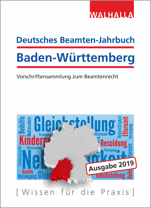 Deutsches Beamten-Jahrbuch Baden-Württemberg 2019 -  Walhalla Fachredaktion