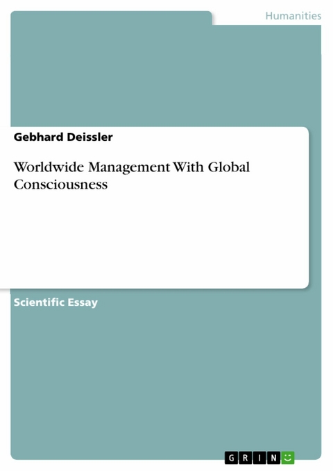 Worldwide Management With Global Consciousness -  Gebhard Deissler