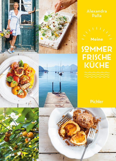 Meine Sommerfrische-Küche - Alexandra Palla