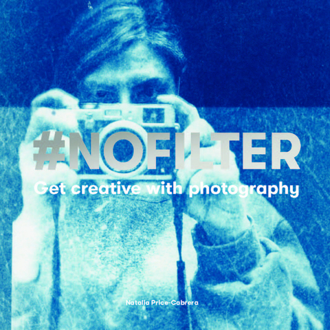 #NoFilter - Natalia Price-Cabrera