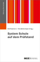 System Schule auf dem Prüfstand - 