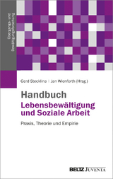 Handbuch Lebensbewältigung und Soziale Arbeit - 