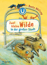 Zwei kleine Wilde in der großen Stadt - Beate Dölling