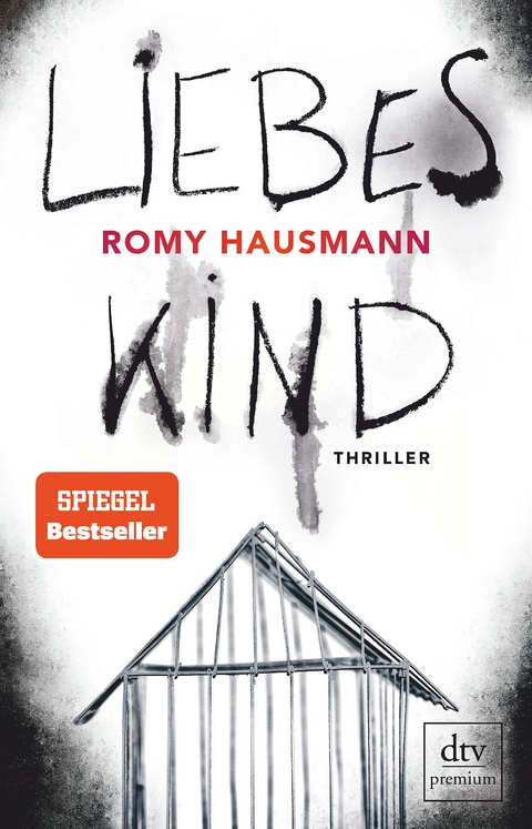 Liebes Kind - Romy Hausmann