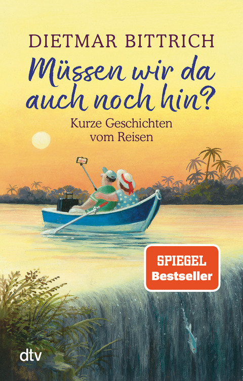 Müssen wir da auch noch hin? - Dietmar Bittrich