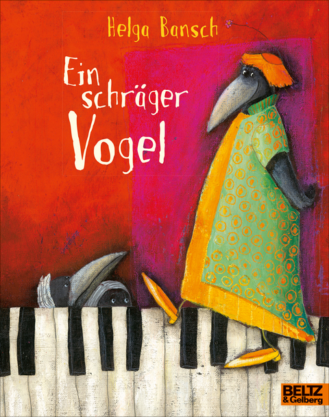 Ein schräger Vogel - Helga Bansch