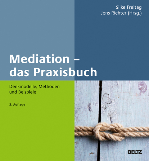 Mediation – das Praxisbuch - 