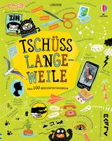 Tschüss Langeweile - James Maclaine, Lara Bryan, Sarah Hull