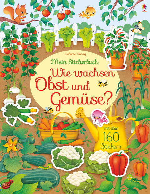 Mein Stickerbuch: Wie wachsen Obst und Gemüse? - Hannah Watson