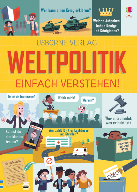 Weltpolitik - einfach verstehen! - Rosie Hore, Alex Frith, Louie Stowell