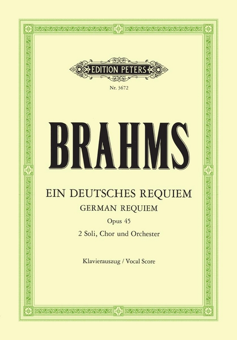 Ein Deutsches Requiem op.45, Klavierauszug - Johannes Brahms