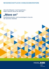 „Move on“ - Nicole von dem Bach, Robert Helmrich, Ingrid Leppelmeier, Alexandra Mergener